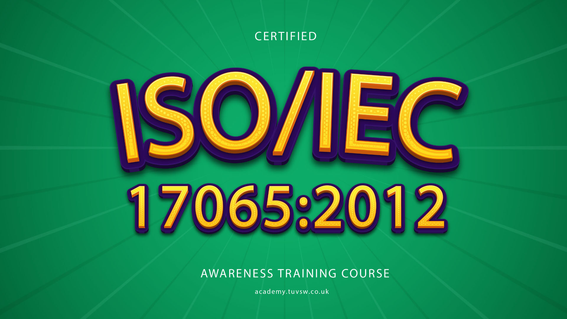 ISO/IEC 17065:2012 Awareness Training Course