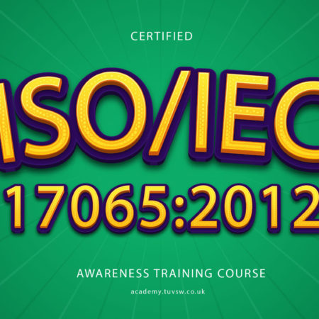 ISO/IEC 17065:2012 Awareness Training Course